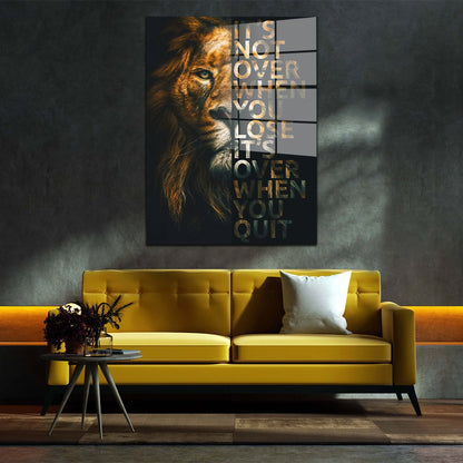 Löwe Motivation It Is Not Over When You Lose Acrylglasbild Wandbild Bild Wanddeko XL