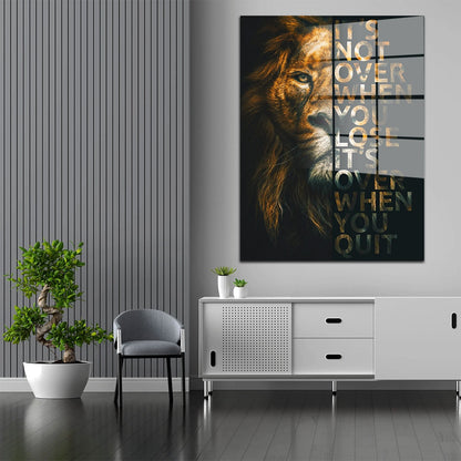 Löwe Motivation It Is Not Over When You Lose Acrylglasbild Wandbild Bild Wanddeko XL