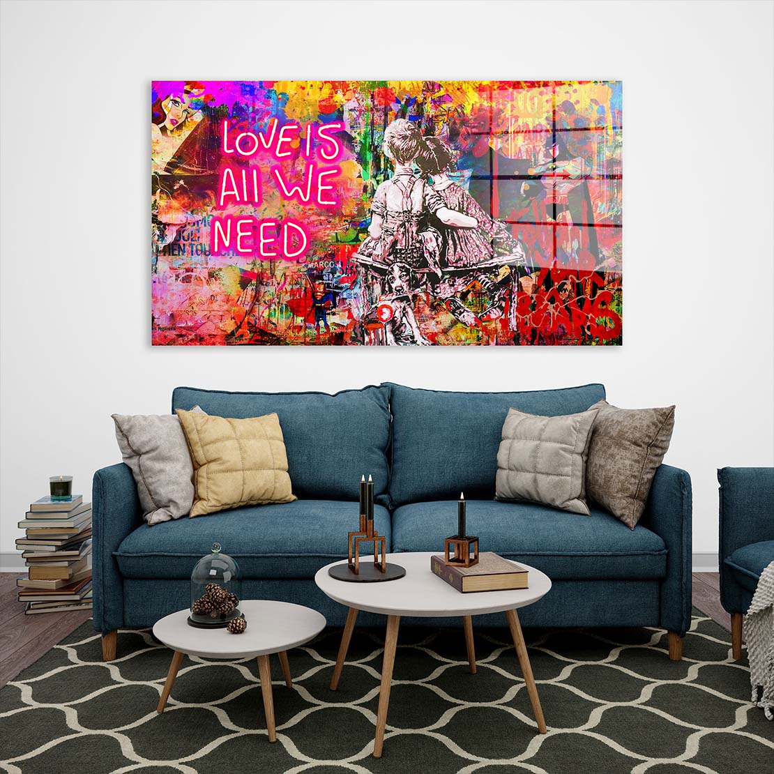 Pop Street Art Love Is All We Need Acrylglasbild Wandbild Bild Wanddeko Wohnzimmer