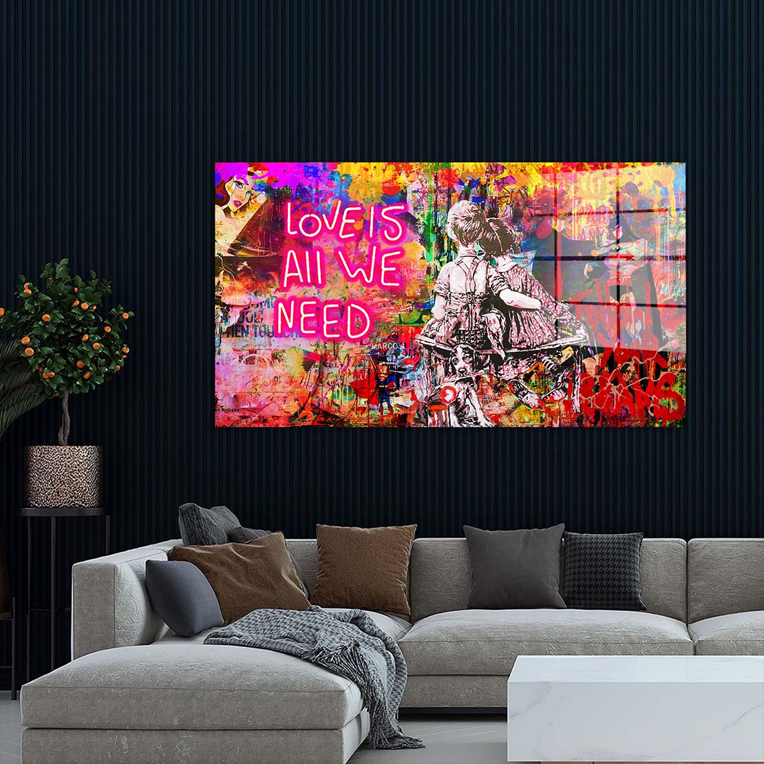 Pop Street Art Love Is All We Need Acrylglasbild Wandbild Bild Wanddeko Wohnzimmer