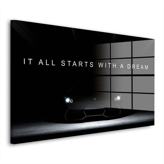 Sportwagen It All Starts With A Dream Acrylglasbild Wandbild Bild Wanddeko XL